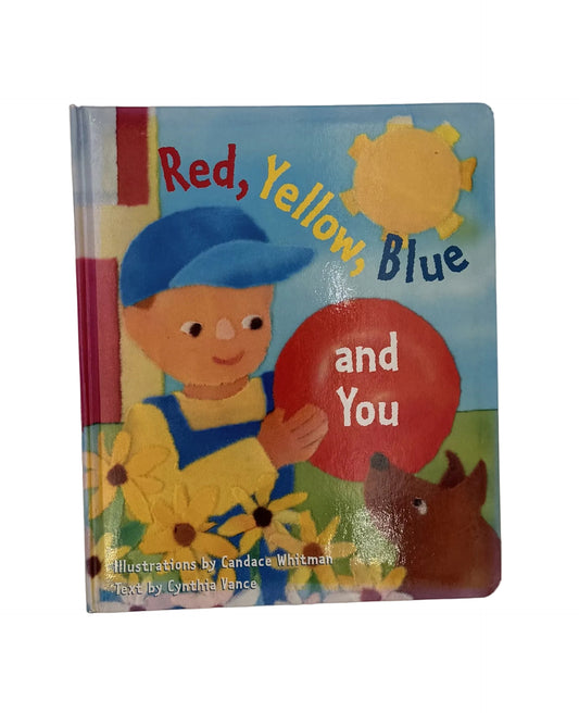 Red, Yellow, Blue, and You - Book